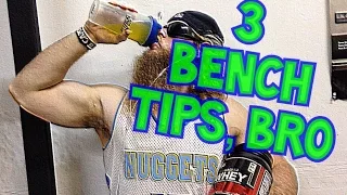 3 Bench Press Tips, Bro!